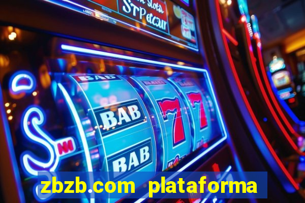 zbzb.com plataforma de jogos